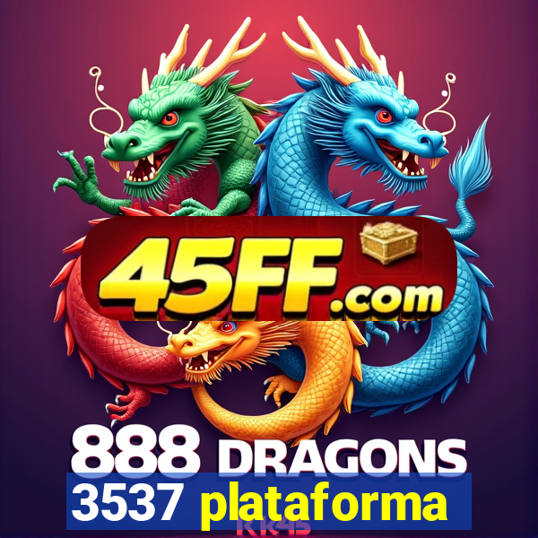 3537 plataforma
